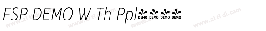 FSP DEMO W Th Ppl字体转换 FSP DEMO W Th Ppl字体转换